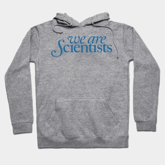 We Are Scientists Band Hoodie by suckerpack